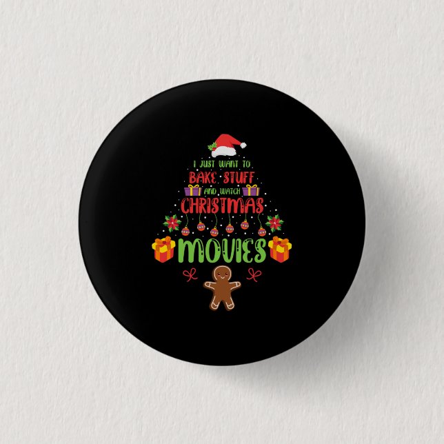 Merry Xmas I Just Want To Bake Stuff Button (Front)