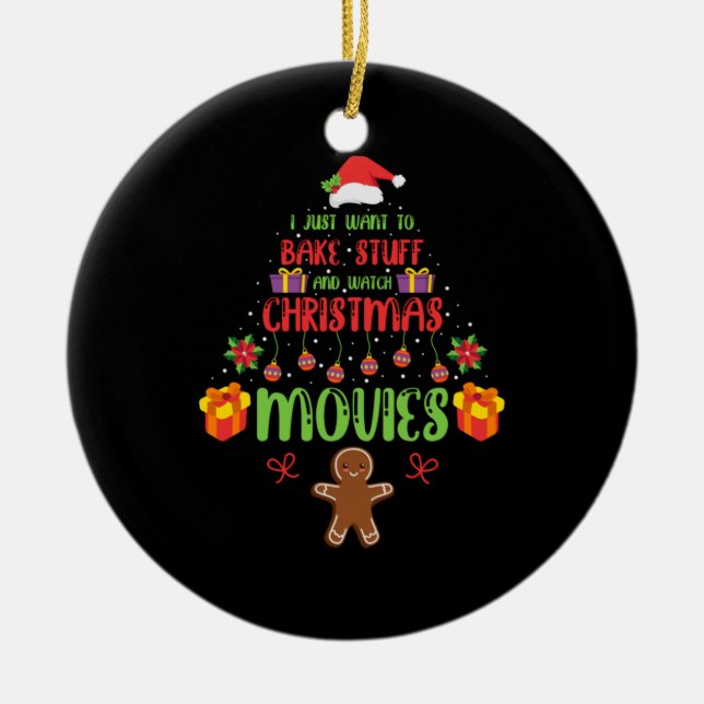 Merry Xmas I Just Want To Bake Stuff Ceramic Ornament (Front)