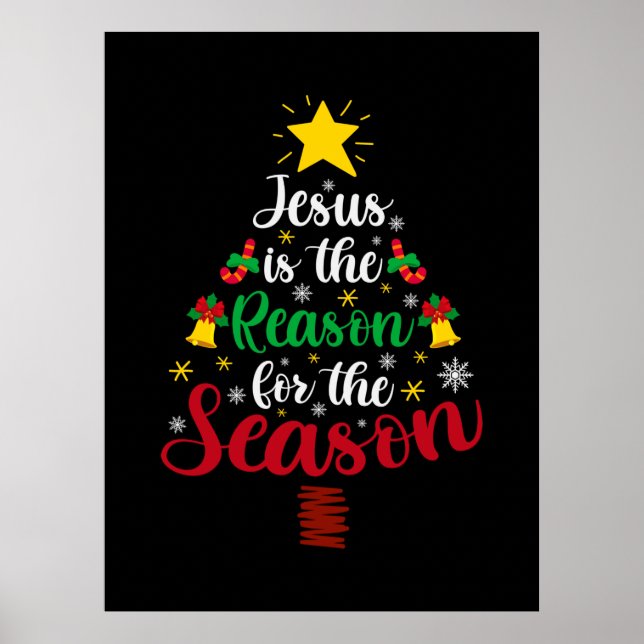 Merry Xmas Jesus Is The Reason Poster (Front)