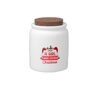 Merry Xmas Just A Girl Who Loves Christmas Candy Jar
