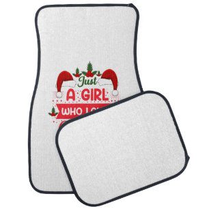 Merry Xmas Just A Girl Who Loves Christmas Car Floor Mat