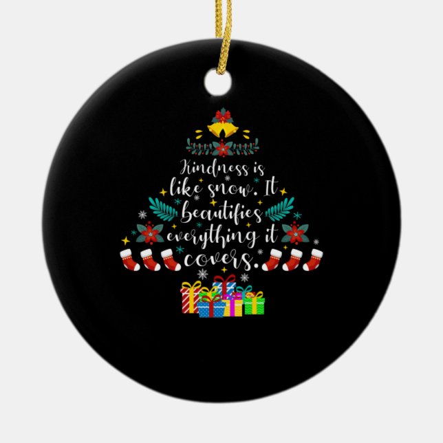 Merry Xmas Kindness Is Like Snow It Ceramic Ornament (Front)