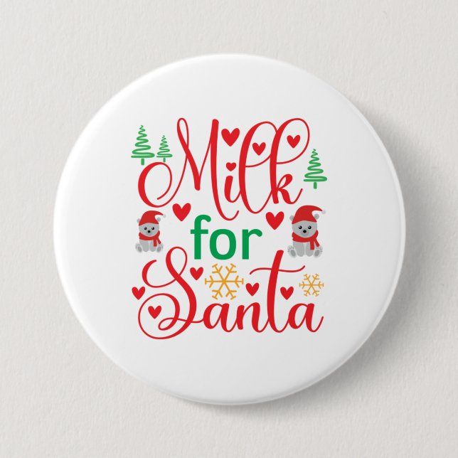 Merry Xmas Milk For Santa Button (Front)