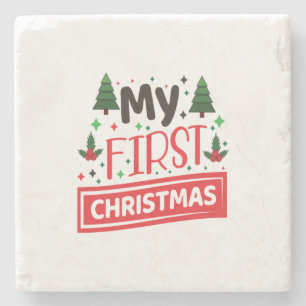 Merry Xmas My First Christmas Stone Coaster