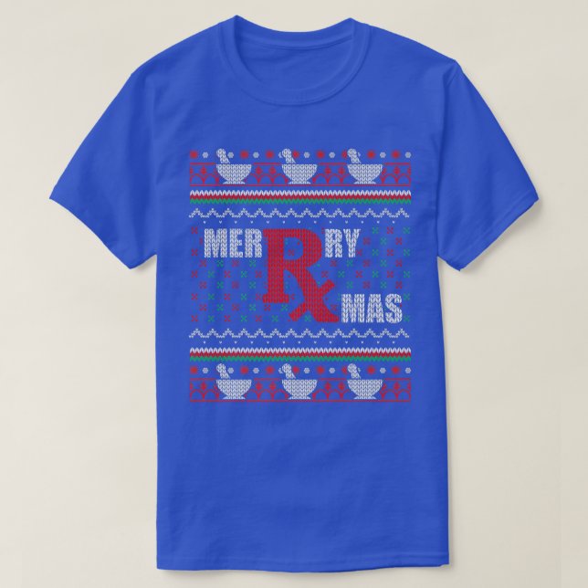Merry Xmas Pharmacy Tech Pharmacist Ugly Christmas T-Shirt (Design Front)