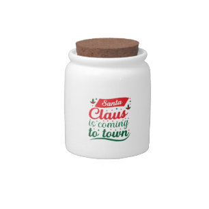 Merry Xmas Santa Claus Is Coming To Town Candy Jar