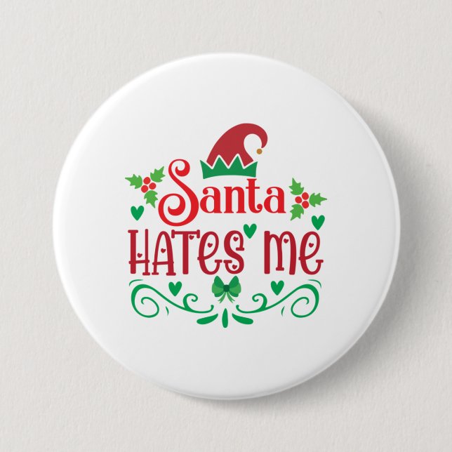 Merry Xmas Santa Hates Me Button (Front)