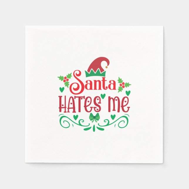 Merry Xmas Santa Hates Me Napkins (Front)