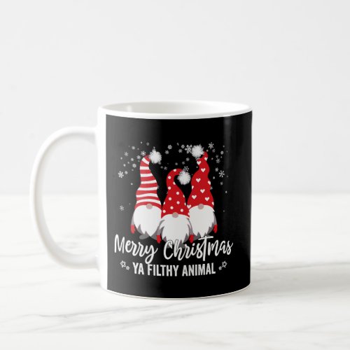 Merry Ya Filthy Animals Gnome Coffee Mug