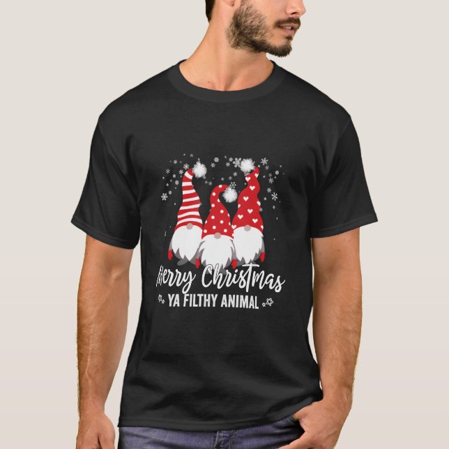 Merry Ya Filthy Animals Gnome T-Shirt (Front)