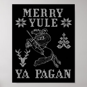 Merry Yule Ya Pagan Odin On Sleipnir Viking Christ Poster