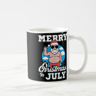 Merrychristmas In July Funny Santa Coffee Mug