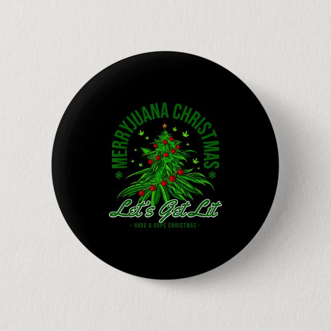 Merryjuana Christmas Christmas Weed T Roll  Button (Front)