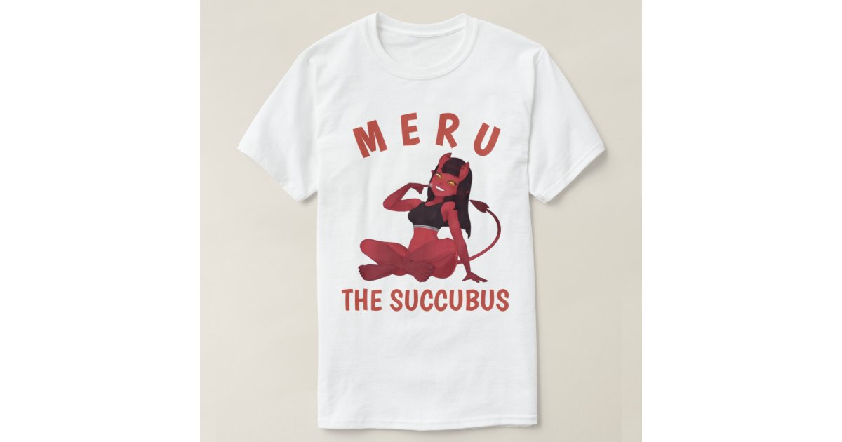 Meru The Succubus Shirt