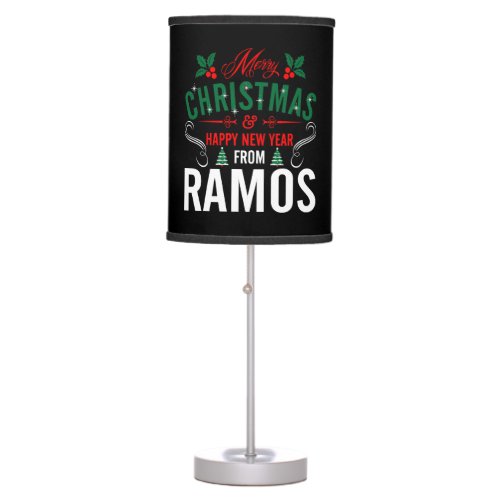 mery_christmas_happy_new_year_from_ramos table lamp