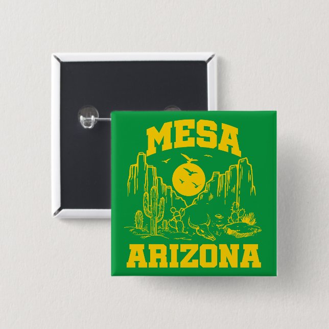 Mesa,Arizona Button (Front & Back)
