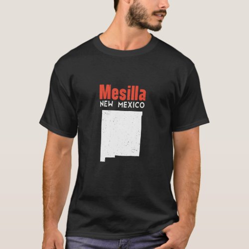 Mesilla Usa State America Travel New Mexican New M T_Shirt