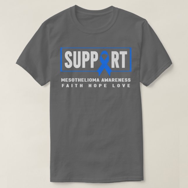 Mesothelioma Awareness Shirt - Support Mesotheliom (Design Front)
