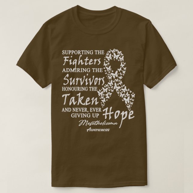 Mesothelioma Awareness Supporting The Fighters But T-Shirt (Design Front)