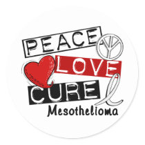 Mesothelioma PEACE LOVE CURE 1 Classic Round Sticker