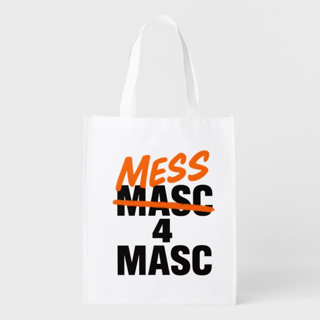 Mess 4 Masc Grocery Bag (Front)