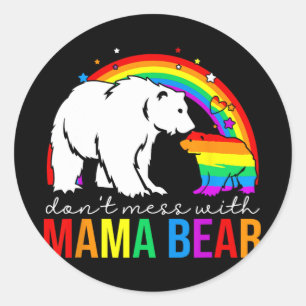 Mess With Mama Bear Lgbt Pride Funny Mom Mothers D Classic Round Sticker