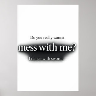 Mess With Me Sword Dance Printable Poster Download