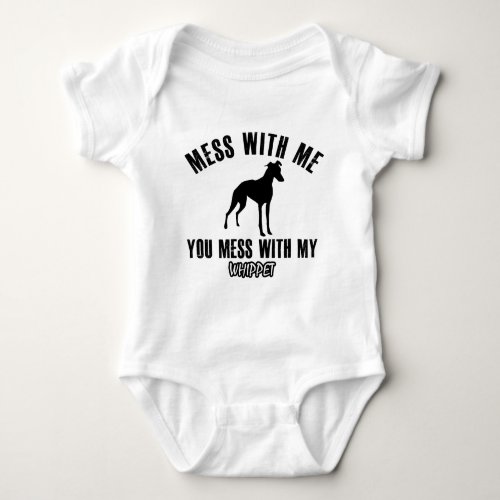 Mess with my Whippet Baby Bodysuit