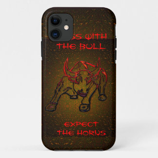 MESS WITH THE BULL EXPECT THE HORNS iPhone 11 CASE