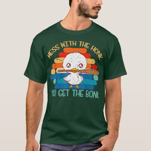 Mess With The Honk You Get The Bonk Goose Memes Gi T_Shirt