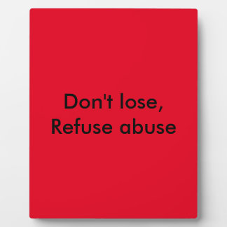 Message against abuse plaque