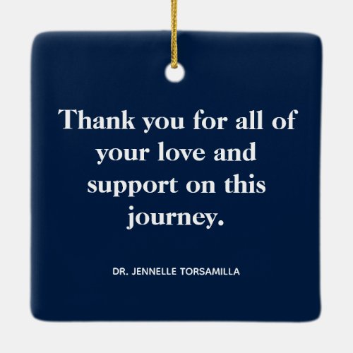 Message Blue Thank You Photo PhD Graduation Ceramic Ornament