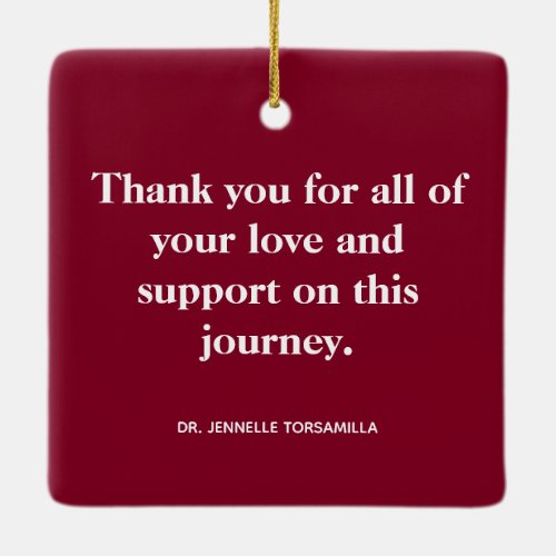 Message Burgundy Thank You Photo PhD Graduation Ceramic Ornament