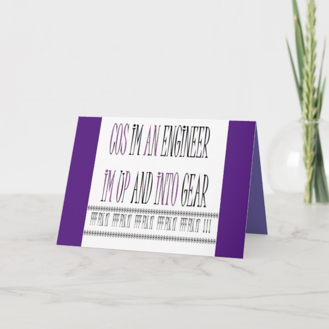 Message for Engineers and those who fix things Card (Front)