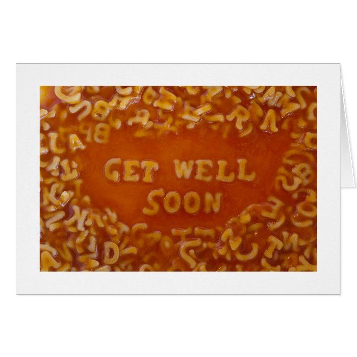 Message In My Soup Cards Get Well Soon