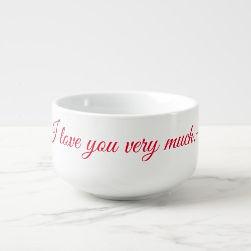 Message of Love Soup Mug