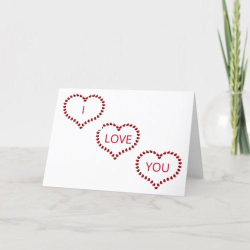 MESSAGES IN HEARTS SAY I LOVE YOU CARD