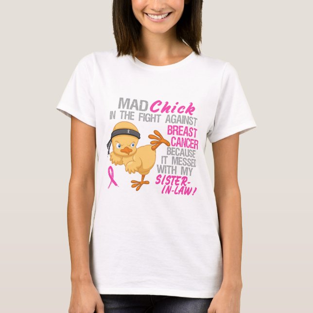 Messed With My Sister-In-Law 3L Breast Cancer T-Shirt (Front)
