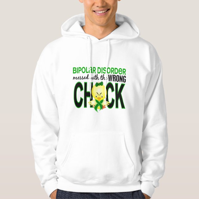 Messed With Wrong Chick Bipolar Disorder Hoodie (Front)