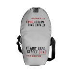 It aint safe  street  Messenger Bags (mini)