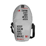 Keep Calm And  Love  Maike   Messenger Bags (mini)
