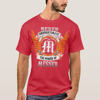 Messer Name Shirt Never Underestimate The Power Of