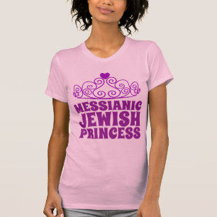 MESSIANIC JEWISH PRINCESS Ladies T-Shirts
