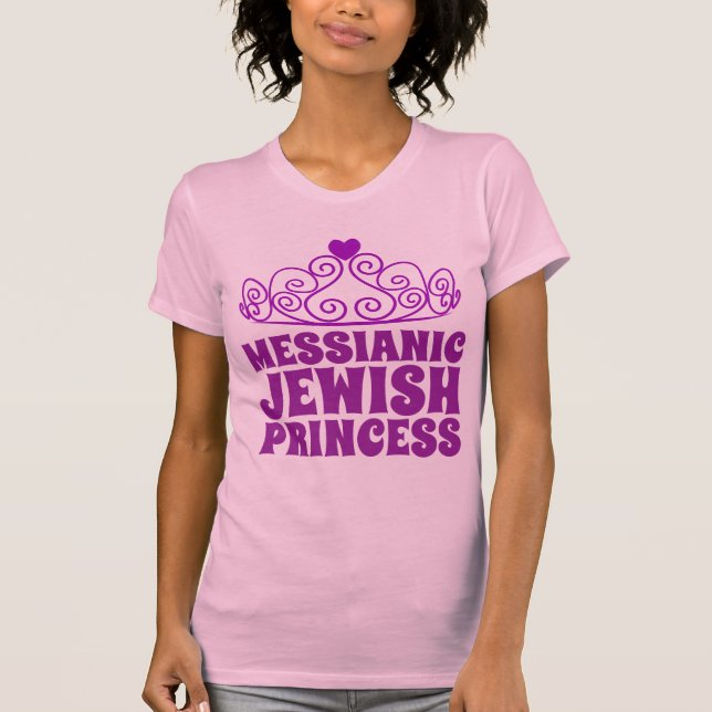 MESSIANIC JEWISH PRINCESS Ladies T-Shirts (Front)