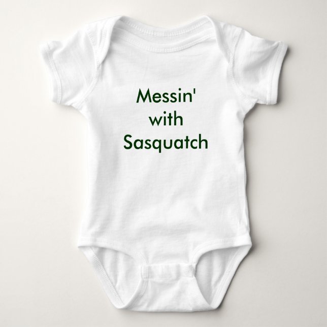 Messin' with Sasquatch T-Shirt (Front)