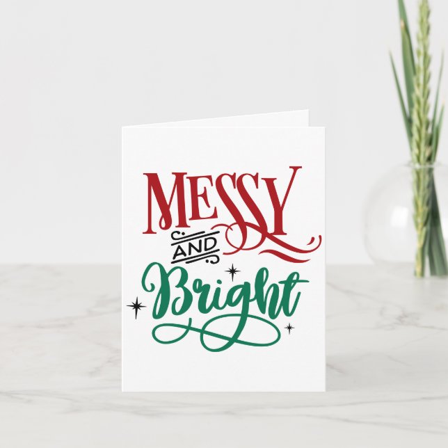 Messy and Bright | Funny Festive Christmas Pun Holiday Card (Front)