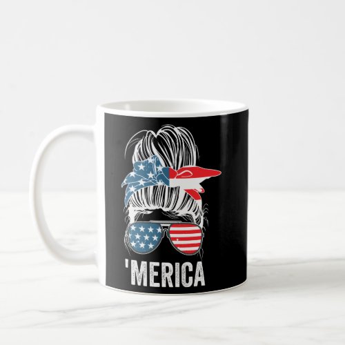 Messy Bun 4Th Of July Merica American Flag Sunglas Coffee Mug