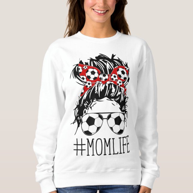 Messy Bun Bandana Hair Wearing Soccer Sunglasses M Sweatshirt (Front)