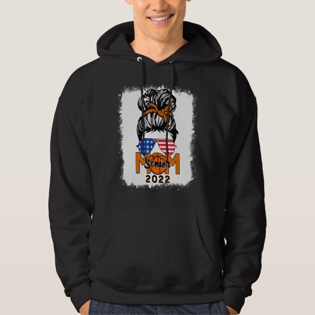Messy Bun Basketball Senior Mom 2022 Bleached Hoodie (Front)