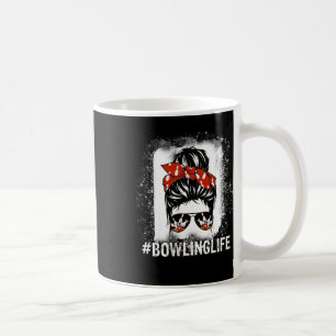 Messy Bun Bleach Look Bowling Life - Women And Kid Coffee Mug
